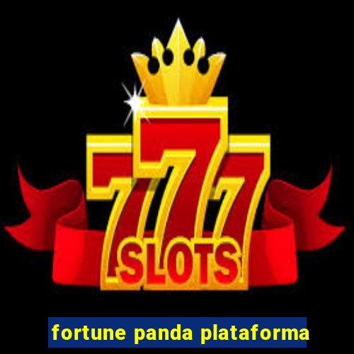 fortune panda plataforma